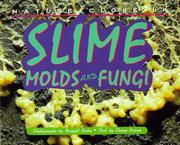 Cover of: Nature Close-Up - Slime, Mold and Fungi (Nature Close-Up)