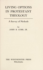 Cover of: Living options in Protestant theology by John B. Cobb