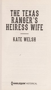 Cover of: The Texas Ranger's Heiress Wife