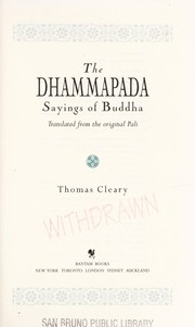 Cover of: The Dhammapada : sayings of Buddha : translated from the original Pali