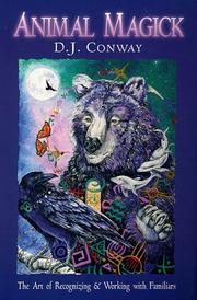 Cover of: Animal magick: the art of recognizing & working with familiars
