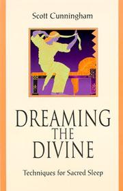 Cover of: Dreaming the divine: techniques for sacred sleep