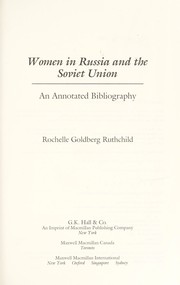 Cover of: Women in Russia and the Soviet Union: an annotated bibliography