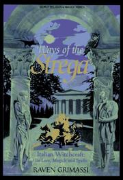 Cover of: Ways of the strega: Italian witchcraft : its lore, magick, and spells