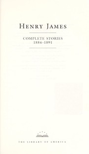 Cover of: Complete stories, 1884-1891 by Henry James