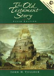 Cover of: Old Testament Story, The by John H. Tullock