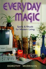 Cover of: Everyday magic: spells & rituals for modern living