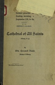 Cover of: Sermon preached on Sunday morning, September 22nd, in the Cathedral of All Saints, Albany, N.Y.