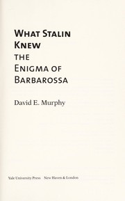 Cover of: What Stalin knew: the enigma of Barbarrosa