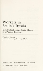 Cover of: Workers in Stalin's Russia by Vladimir Andrle