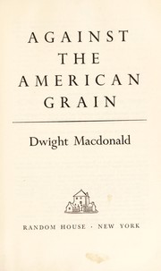 Cover of: Against the American grain.