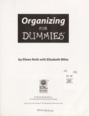 Organizing for dummies by Eileen Roth, Elizabeth Miles
