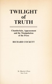 Twilight of truth by Richard Cockett