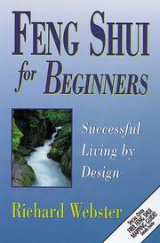 Feng shui for beginners by Webster, Richard