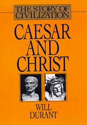 Cover of: The Story of Civilization III: Caesar and Christ