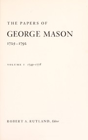 Cover of: The papers of George Mason, 1725-1792.