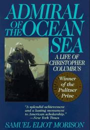 Cover of: Admiral of the Ocean Sea by Samuel Eliot Morison