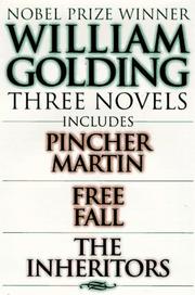 Cover of: William Golding Three Novels: Includes Pincher Martin, Free Fall, the Inheritors