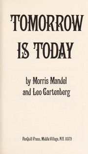 Cover of: Tomorrow is today