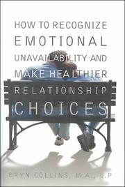 Cover of: How to Recognize Emotional Unavailability and Make Healthy Relationship Choices