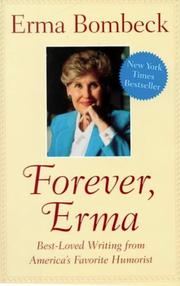 Forever, Erma by Erma Bombeck