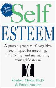 Cover of: Self Esteem: A Proven Program of Cognitive Techniques for Assessing, Improving, and Maintaining Your Self-Esteem
