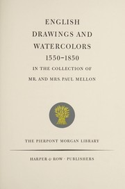 Cover of: English drawings and watercolors, 1550-1850: in the Collection of Mr. and Mrs. Paul Mellon