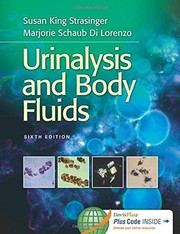 Urinalysis and body fluids - 6. ed. by Susan King Strasinger