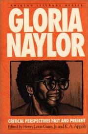 Cover of: Gloria Naylor: Critical Perspectives Past And Present (Amistad Literary Series)
