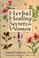Cover of: Herbal Healing Secrets for Women