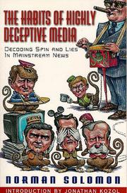 Cover of: The Habits of Highly Deceptive Media