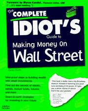 Cover of: The complete idiot's guide to making money on Wall Street by Christy Heady
