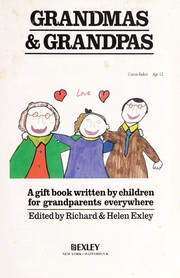 Cover of: Grandmas and Grandpas: A Book Written by Grandchildren for Their Grandparents