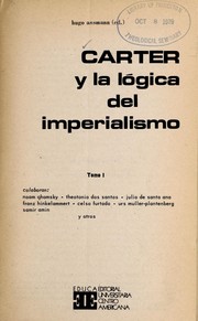 Cover of: Carter y la lógica del imperialismo