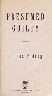Cover of: Presumed guilty