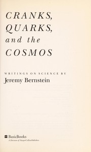 Cover of: Cranks, quarks, and the cosmos: writings on science