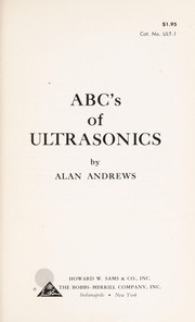 Cover of: ABC's of ultrasonics