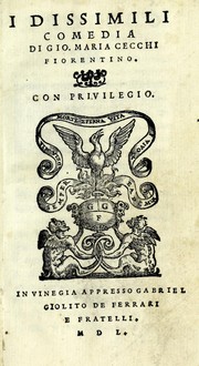 Cover of: I dissimili by Giovanni Maria Cecchi