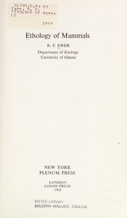 Ethology of mammals by Ewer, R. F.