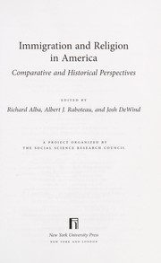 Cover of: Immigration and religion in America: comparative and historical perspectives
