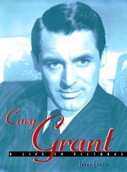 Cover of: Cary Grant: a life in pictures