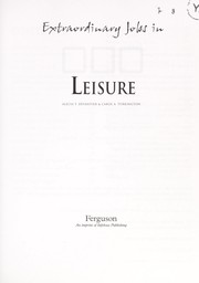 Cover of: Extraordinary jobs in leisure
