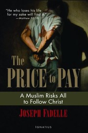 Cover of: The Price to Pay: A Muslim Risks All to Follow Christ