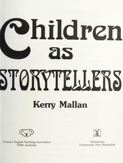 Cover of: Children as storytellers