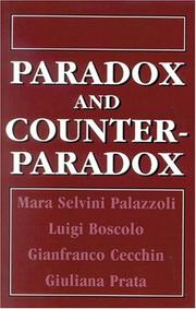 Paradox and counterparadox : a new model in the therapy of the family Schizophrenic transaction
