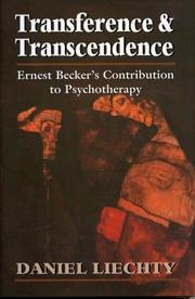 Cover of: Transference and transcendence: Ernest Becker's contribution to psychotherapy