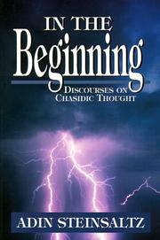 Cover of: In the Beginning: Discourses on Chasidic Thought