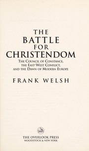 The battle for Christendom by Frank Welsh