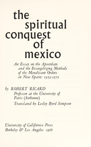 Cover of: The spiritual conquest of Mexico by Robert Ricard