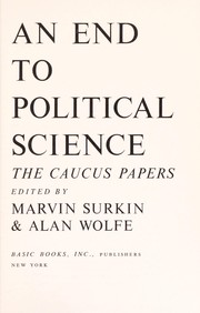 Cover of: An end to political science